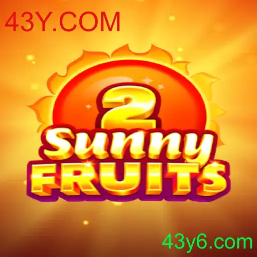 SunnyFruits2: Explorando o Encanto do Novo Lançamento da 43Y.COM